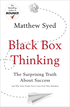 Matthew Syed "Black Box Thinking" PDF