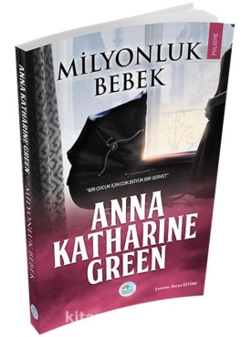 Anna Katharine Green "Milyonluk Bebek" PDF