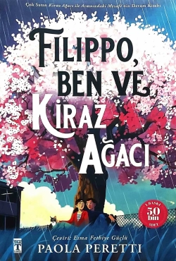 Paola Peretti "Filippo,Ben ve Kiraz Ağacı" PDF