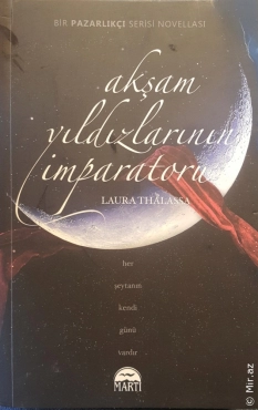 Laura Thalassa "Axşam Ulduzlarının İmperatoru - Sövdələşmə Seriyası 4" PDF