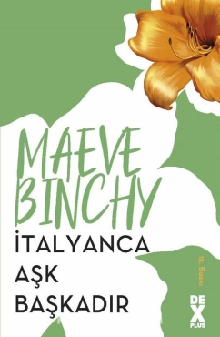 Maeve Binchy "İtalyanca Aşk Başkadır" PDF