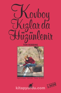 Tom Robbins "Kovboy Kızlar da Hüzünlenir" PDF