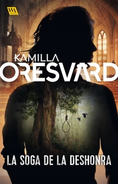 Kamilla Oresvärd "La soga de la deshonra" PDF