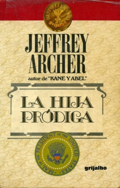 Jeffrey Archer "La hija pródiga" PDF