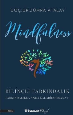 Zümra Atalay "Bilinçli Farkındalık (Mindfulness)" PDF