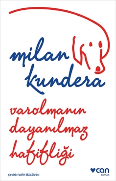 Milan Kundera "Var Olmanın Dayanılmaz Hafifliği" PDF