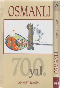 Ahmet Rasim "Osmanlı 700 YIL - 5.Cilt" PDF