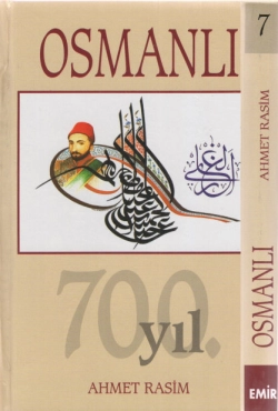 Ahmet Rasim "Osmanlı 700 YIL - 7.Cilt" PDF