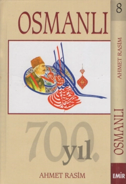 Ahmet Rasim "Osmanlı 700 YIL - 8.Cilt" PDF