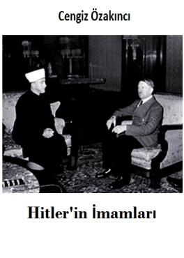 Cengiz Özakıncı "Hitler'in İmamları" PDF