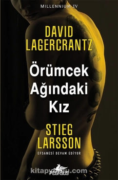 Stieg Larsson & David Lagercrantz "Millennium Serisi 4-Örümcek Ağındaki Kız" PDF