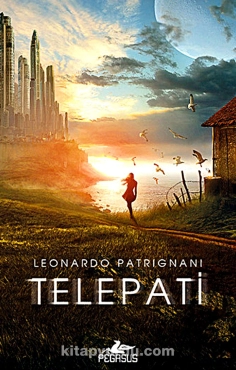 Leonardo Patrignani "Telepati Serisi 1-Telepati" PDF