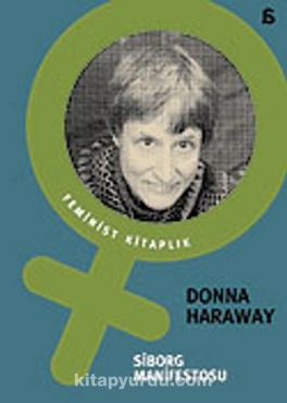 Donna Haraway "Siborg Manifestosu" PDF
