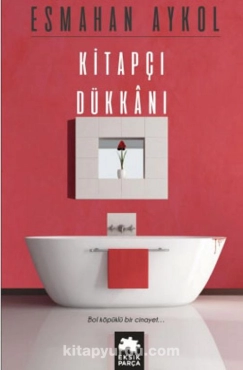 Esmahan Aykol "Kitapçı Dükkanı" PDF