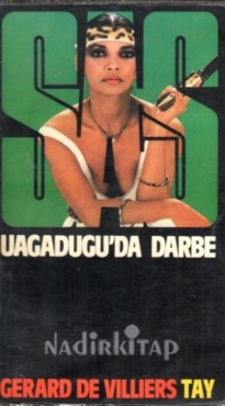 Gerard De Villiers "SAS Serisi 35-Uagadugu'da Darbe" PDF