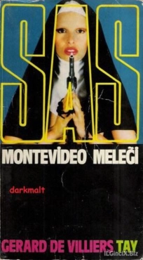 Gerard De Villiers "SAS Serisi 38-Montevideo Meleği" PDF