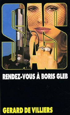 Gerard De Villiers "SAS Serisi 78-Boris Gleb İle Randevu" PDF