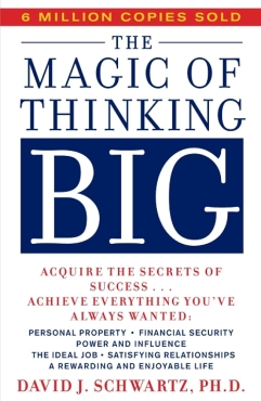 David Schwartz "The Magic of Thinking Big" PDF