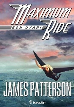 James Patterson "Maximum Ride Serisi 4 - Son Uyarı" PDF