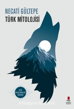 Necati Gültepe "Türk Mitolojisi" PDF