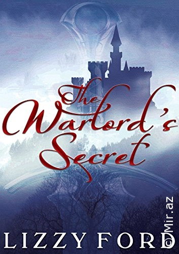 Lizzy Ford "The Warlord's Secret" PDF