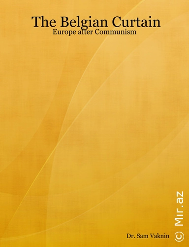 Sam Vaknin "The Belgian Curtain: Europe after Communism" PDF