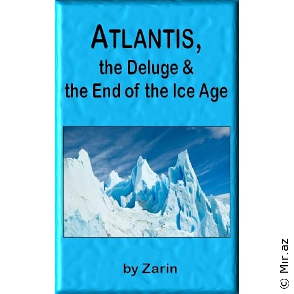 Zarin "Atlantis, the Deluge and the End of the Ice Age" PDF