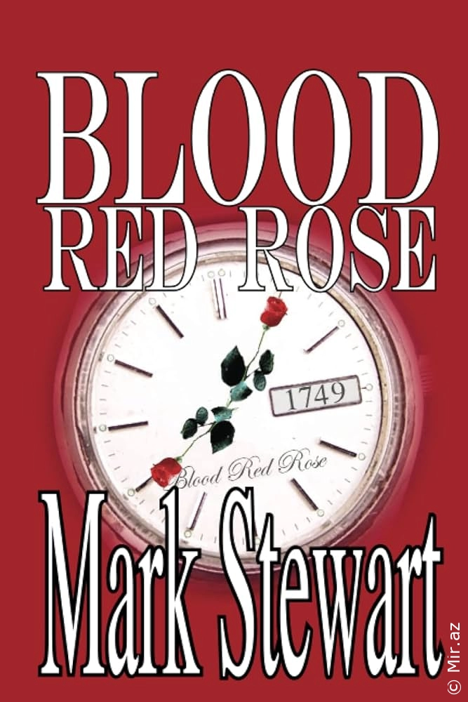 Mark Stewart "The Blood Red Rose" PDF