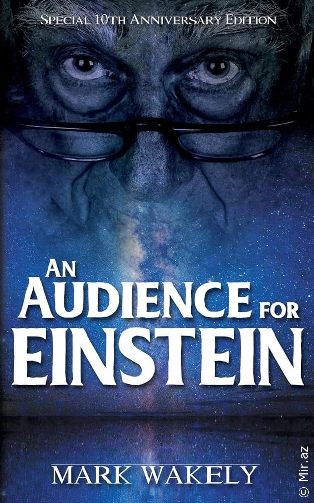 Mark Wakely "An Audience for Einstein" PDF