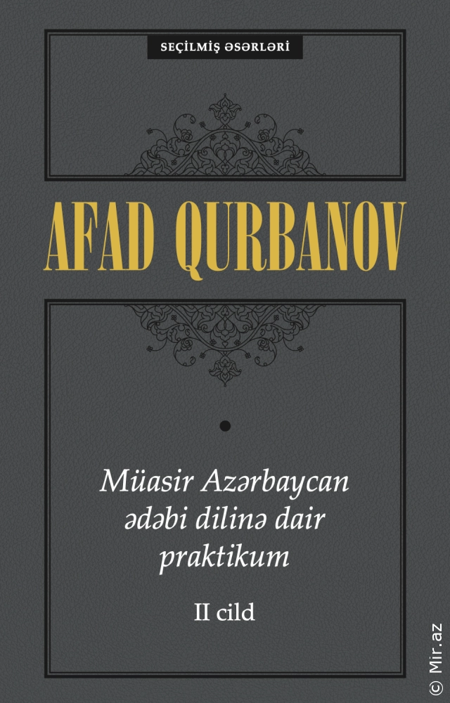 Afad Qurbanov "Müasir Azərbaycan adəbi dilinə dair praktikum 2-ci cild" PDF