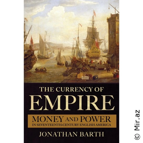 Jonathan Barth "The Currency of Empire" PDF