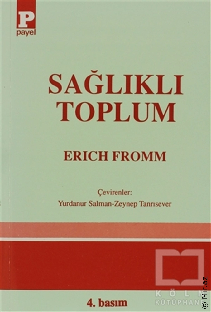 Erich Fromm "Sağlam cəmiyyət" PDF