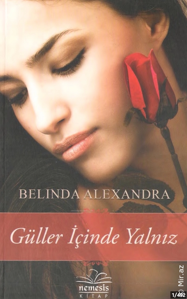 Belinda Alexandra "Güller İçinde Yalnız" PDF