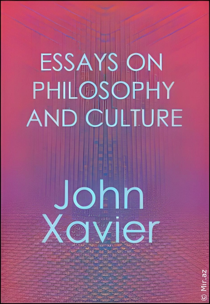 John Xavier "Essays on Philosophy and Culture" PDF