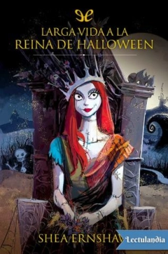 Shea Ernshaw "Larga vida a la reina de Halloween" PDF