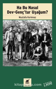 Mustafa Korkmaz - "Ha Bu Nasul Dev-Genç'tur Uşağum" PDF
