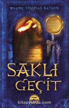 Wayne Thomas Batson "Saklı Geçit" PDF
