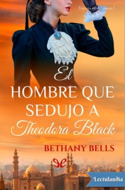 Bethany Bells "El hombre que sedujo a Theodora Black" PDF