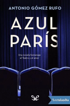 Antonio Gómez Rufo "Azul París" PDF