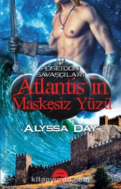 Alyssa Day "Atlantis'in Maskesiz Yüzü" PDF