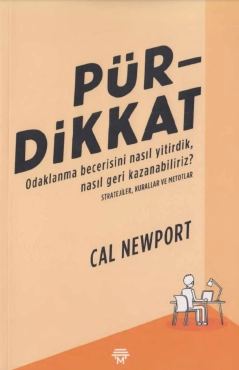 Cal Newport "Pür Dikkat" PDF