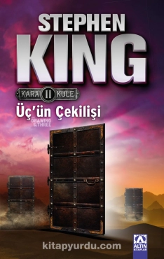 Stephen King "Üç'ün Çekilişi - Kara Kule Serisi 2.Kitap" PDF