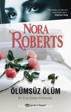 Nora Roberts "Ölümsüz Ölüm" PDF