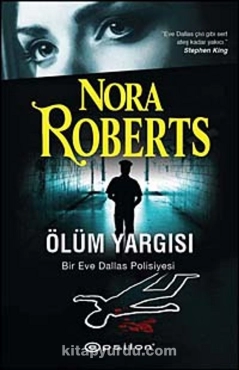 Nora Roberts "Ölüm Yargısı" PDF