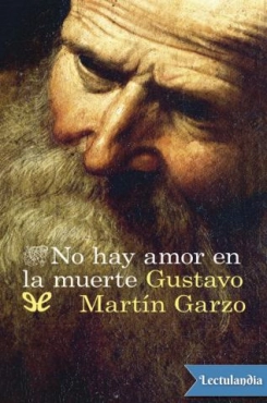 Gustavo Martín Garzo "No hay amor en la muerte" PDF