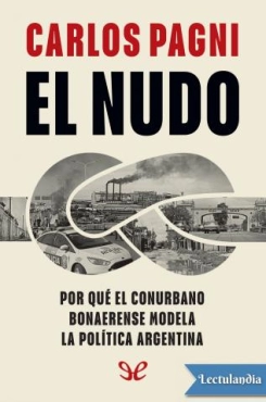 Carlos Pagni "El nudo" PDF