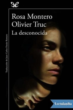 Olivier Truc, Rosa Montero "La desconocida" PDF