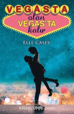 Elle Casey "Vegas’ta Olan Vegasta Kalır" PDF