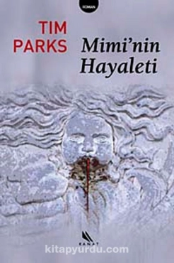Tim Parks - "Mimi'nin Hayaleti" PDF