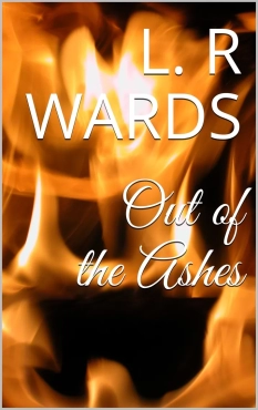 L. R. Wards "Out of The Ashes" PDF